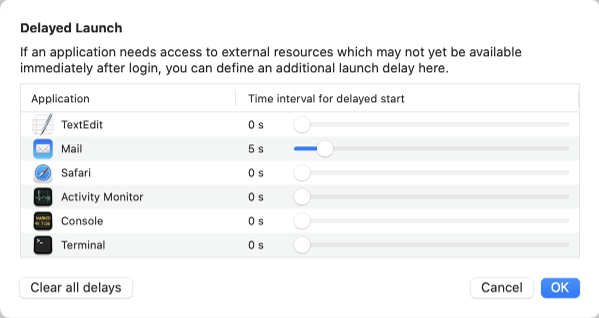 Applications that depend on external factors can be launched with delays if necessary.