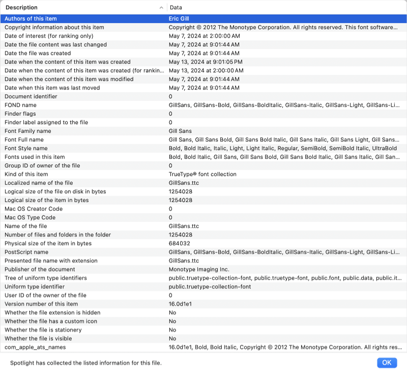 The list of Spotlight metadata maintained by macOS for this file can also be shown